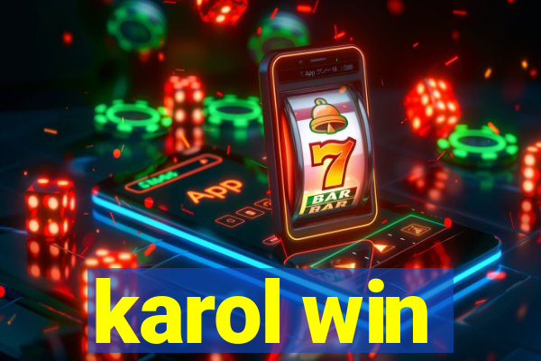 karol win